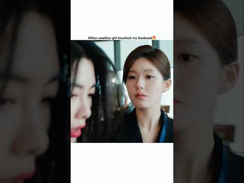 When another girl touched my husband🔥| Love’s Ambition Romantic Scene #shortsfeed #fy