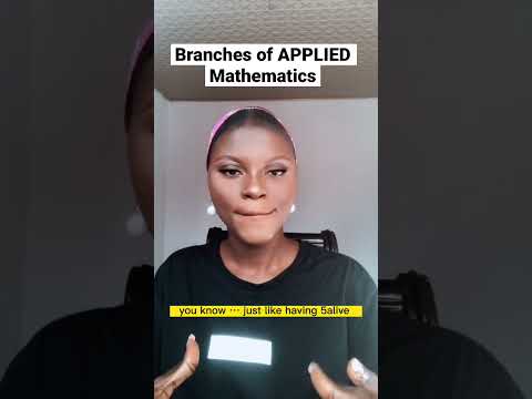 What are the branches of Applied Mathematics? (Well explained) | School of Mathematics, Nigeria