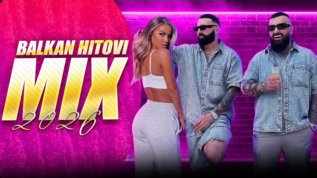 Balkan Hit Mix 👑 2026 | Jala, Buba & More