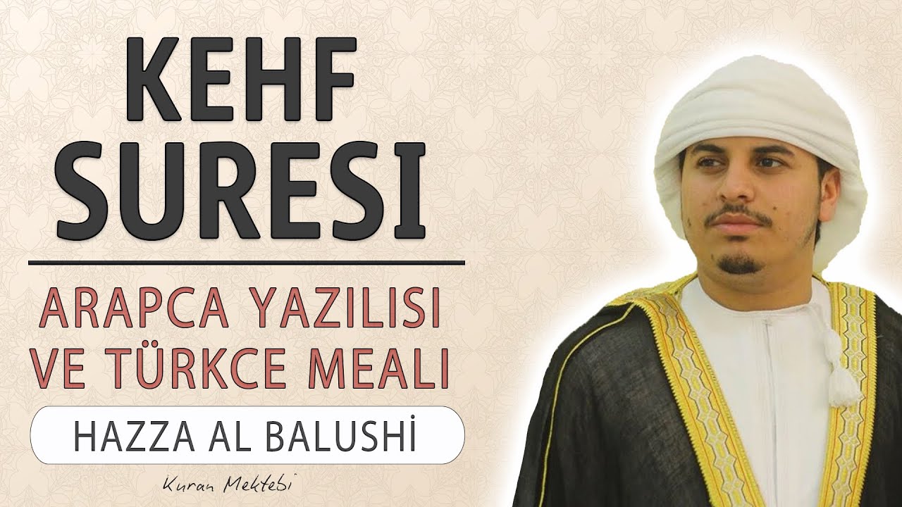 Kehf Suresi Anlamı ve Okunuşu 🎧