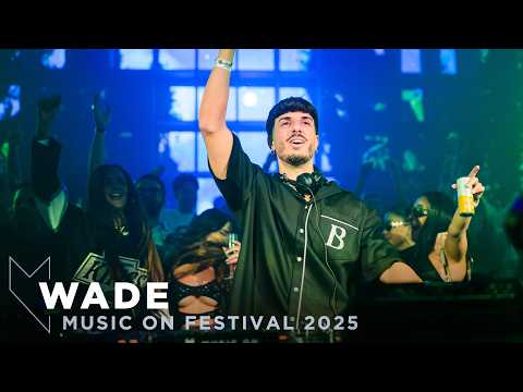 WADE at MUSIC ON FESTIVAL 2025 • AMSTERDAM