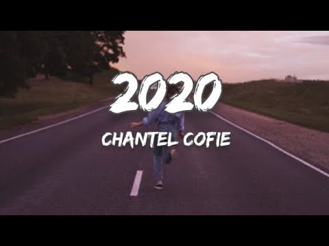Chantel Cofie - 2020 Lyrics ๐ถ