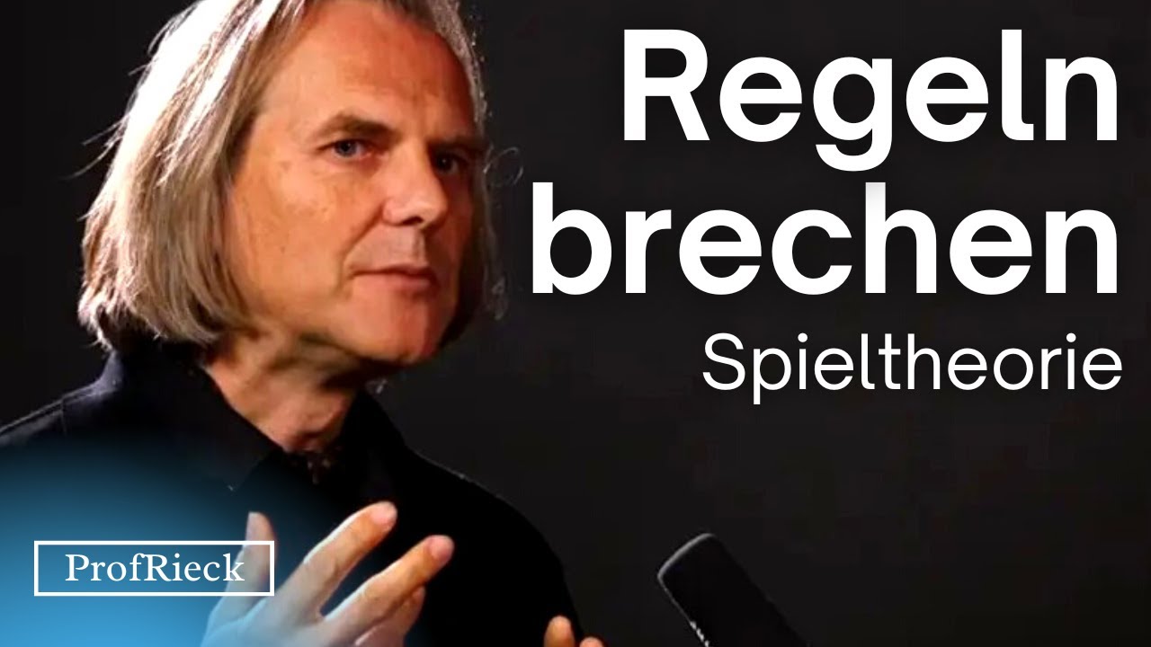 Regeln Brechen in der Spieltheorie - Prof. Dr. Christian Rieck