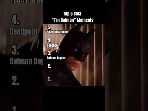 Top 5 Best “I’m Batman” Moments