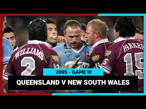 QLD Maroons v NSW Blues Game III, 2005 | State of Origin | Full Match Replay | NRL
