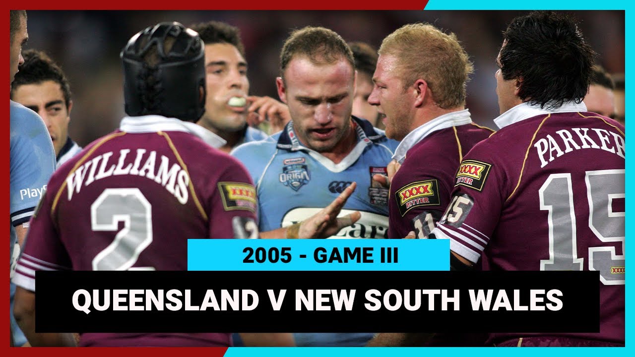 2005 State of Origin Game III: Maroons vs Blues Full Match Replay 🏉