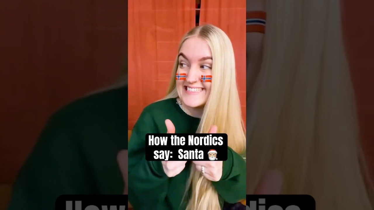 How Nordic Countries Call Santa Claus π