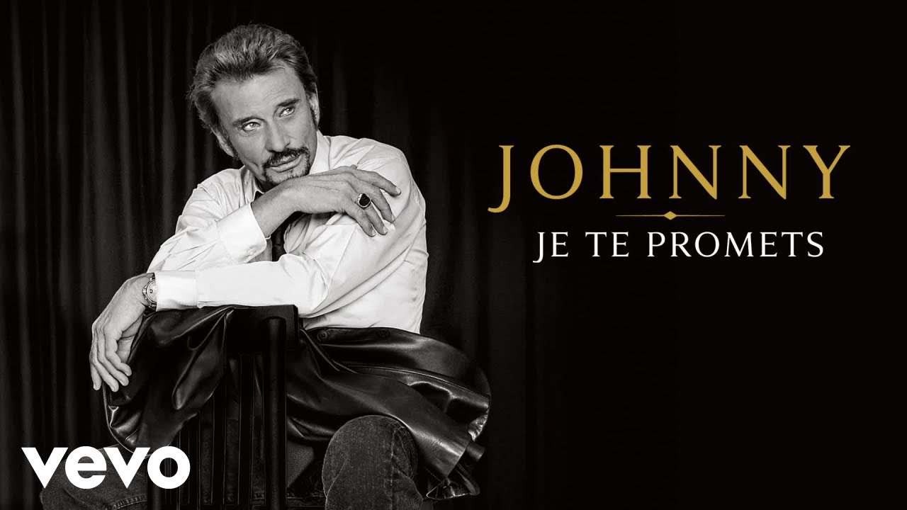 Johnny Hallyday - Je te promets (2021 Official Audio)