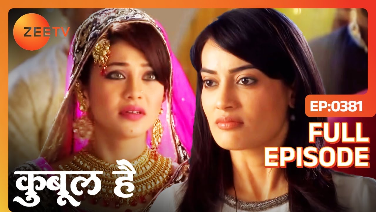 Zoya Reveals Tanveer's Truth | Qubool Hai Episode 381