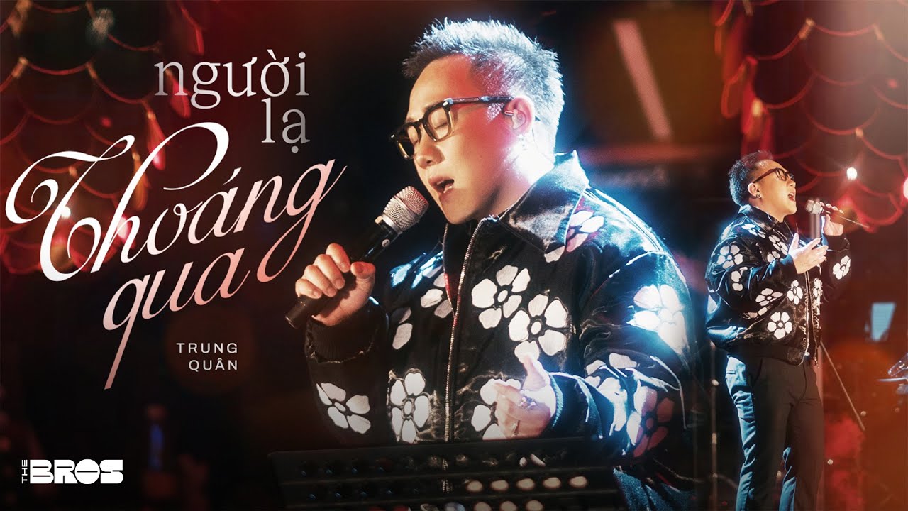 Người Lạ Thoáng Qua - Trung Quân & Đinh Tùng Huy 🎶