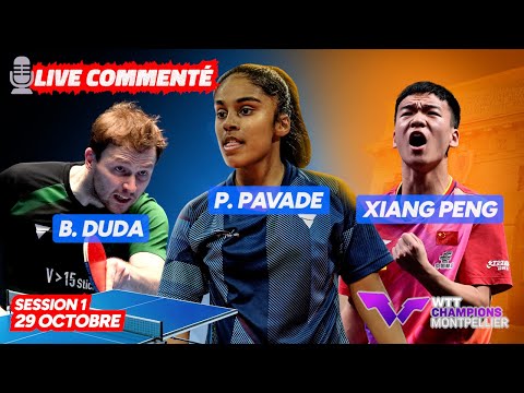 WTT Champions Montpellier : Pavade, Duda, Xiang Peng… Session 1, 29 octobre