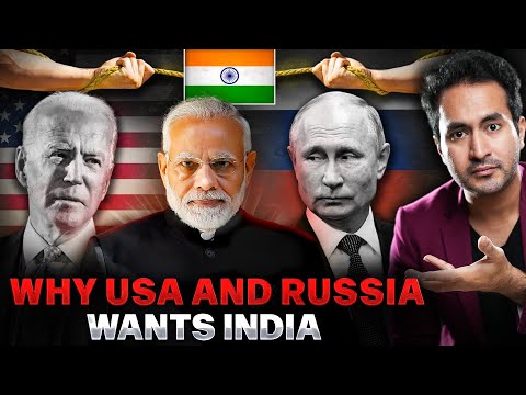 Why USA & RUSSIA Both Desperately Want INDIA