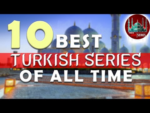 TOP 10 BEST Turkish series of all times.