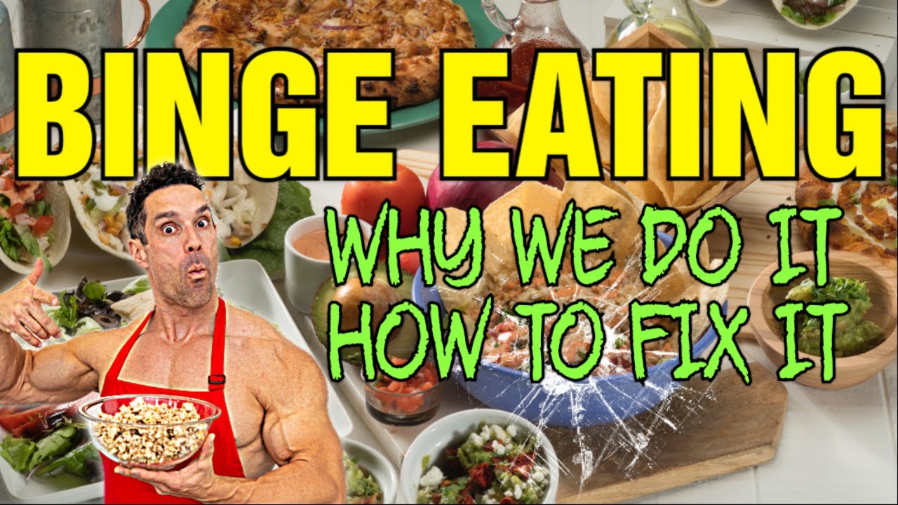 Fix Binge Eating ONCE AND FOR ALL