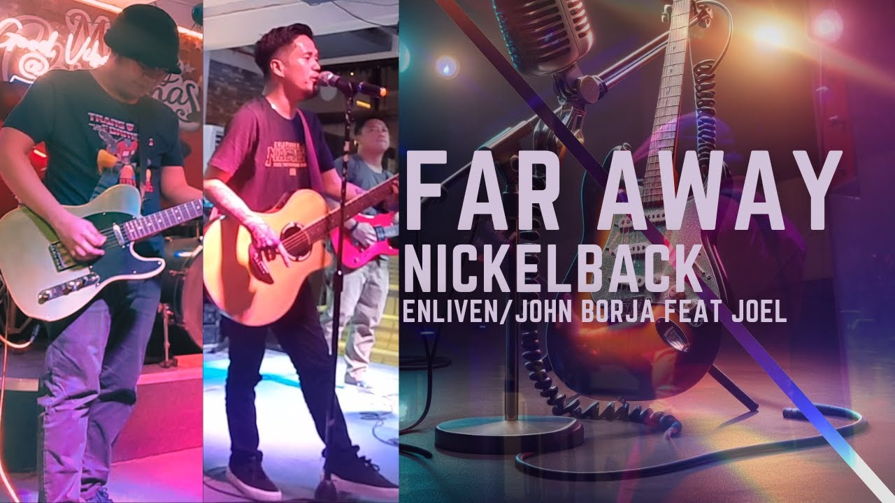 John Borja & Me - Far Away (Nickelback Cover) πΈ