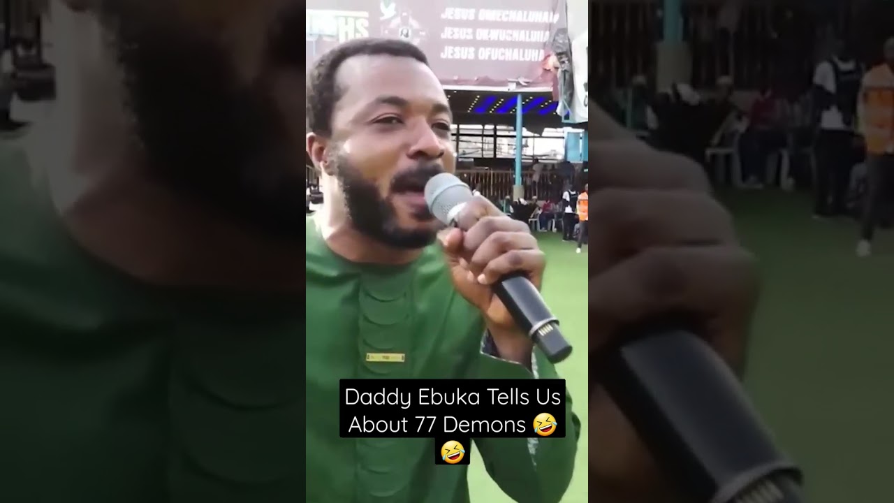 Evangelist Ebuka Reveals 77 Demons 😄