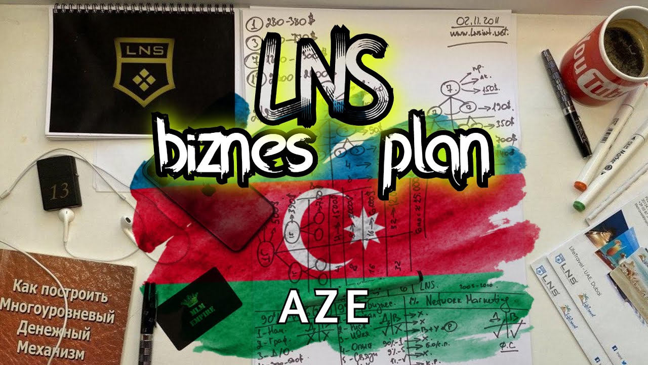 LNS Şirkəti və Biznes Planı Haqqında Ətraflı