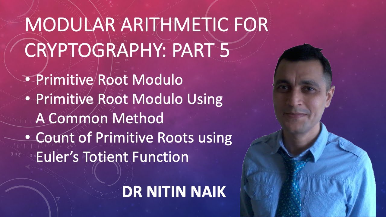 6 Understanding Primitive Roots Modulo in Cryptography - Part 5
