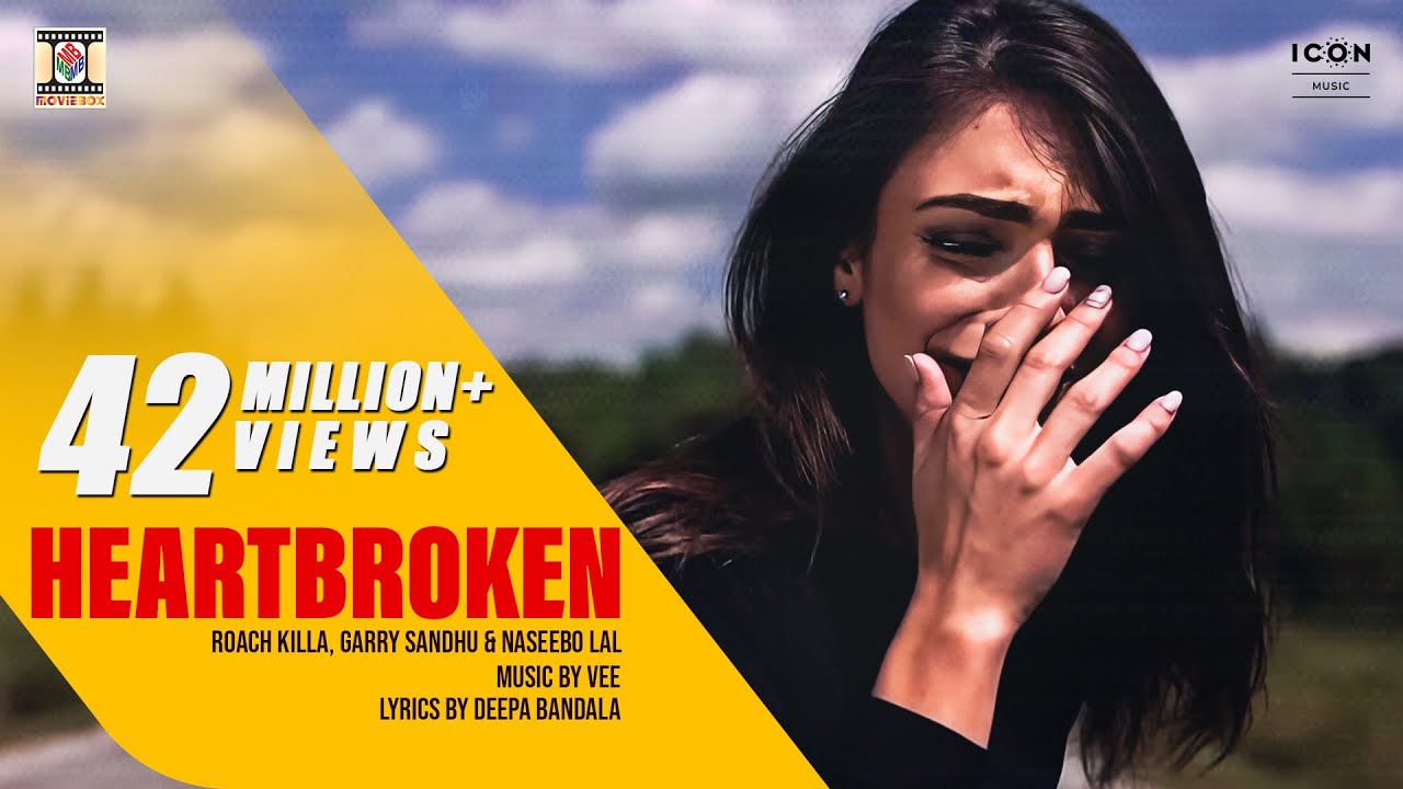 Heartbroken 💔 | Official Punjabi Sad Song by Roach Killa, Garry Sandhu & Naseebo Lal (2016)