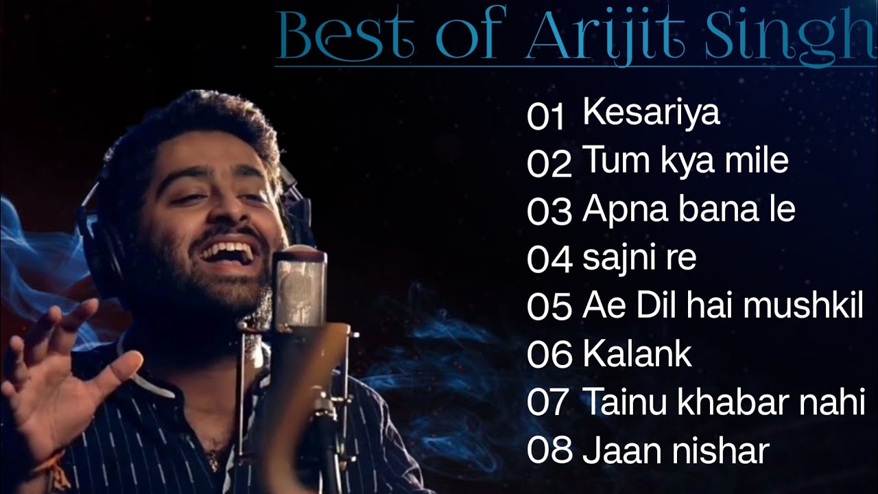 Arijit Singh's Romantic & Sad Songs 🌹