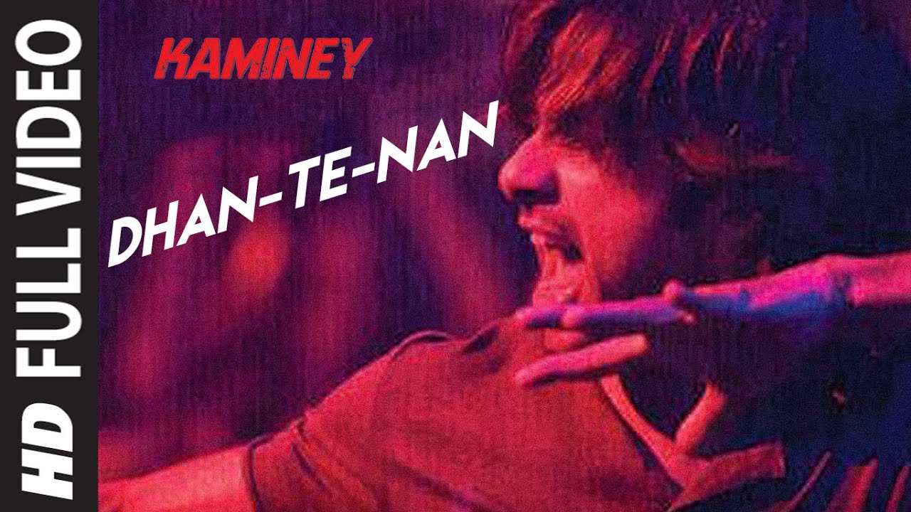 Dhan Te Nan Full Song from Kaminey 🎶