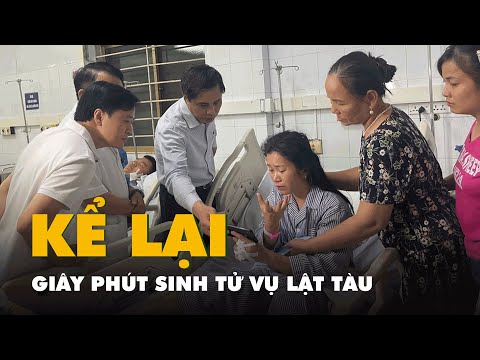 Nạn nhân bàng hoàng kể lại giây phút sinh tử trong vụ lật tàu trên vịnh Hạ Long