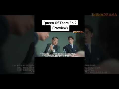 Queen Of Tears Ep 2 (Preview)#kdrama #drakor #koreandrama #queenoftears #kimsoohyun #kimjiwon