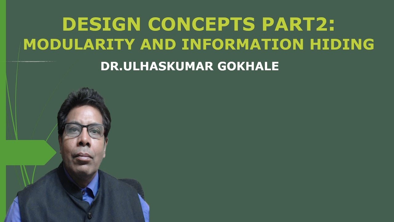 Design Concepts Part 2: Modularity & Hiding
