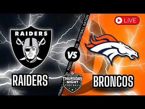 Las Vegas Raiders vs Denver Broncos - Thursday Night Football - Live Stream Color Radio Broadcast