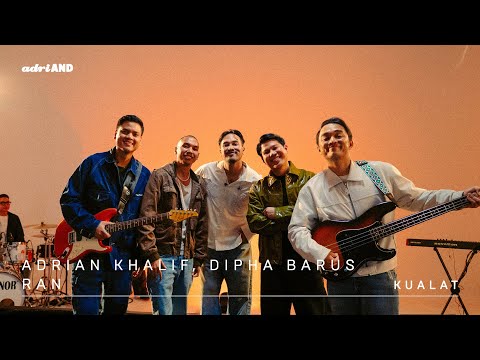 adriAND 28: Adrian Khalif, Dipha Barus & RAN - Kualat