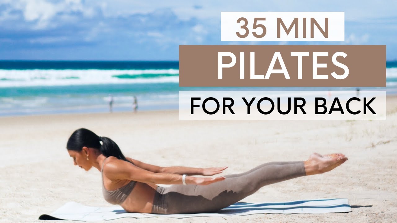 35-Minute Pilates Workout for a Strong and Healthy Back (Intermediate)