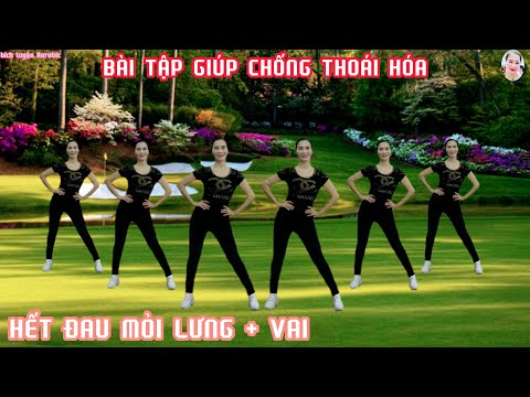 BÀI TẬP GIÚP CHỐNG THOÁI HÓA | HẾT ĐAU MỎI LƯNG,VAI_THỂ DỤC NHỊP ĐIỆU TRUNG NIÊN//Bích Luyện Aerobic