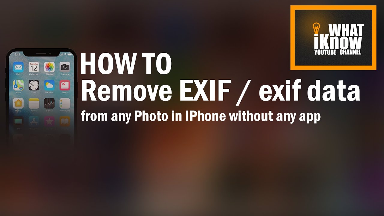 How to Remove EXIF Data from Images on iPhone Without Using Apps