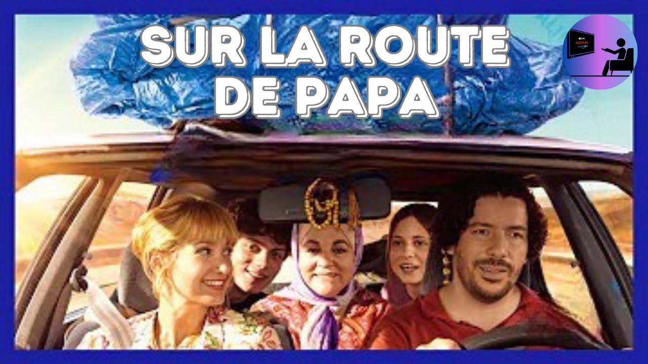 SUR LA ROUTE DE PAPA Bande Annonce 2025 Redouane Bougheraba, Comédie au cinéma le 18 juin