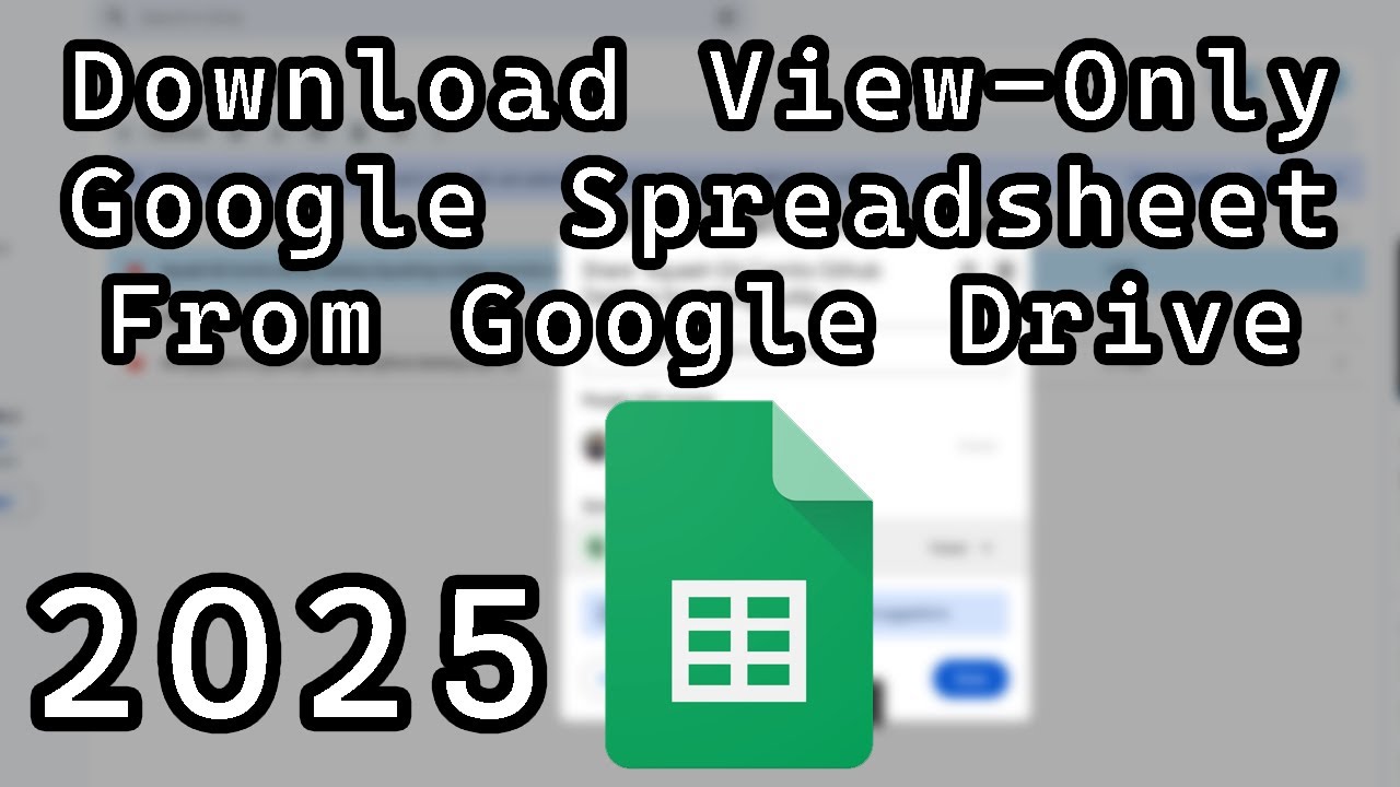 How to Download Protected/ View Only Google Sheets Files From Google Drive Without Anyone Knowing