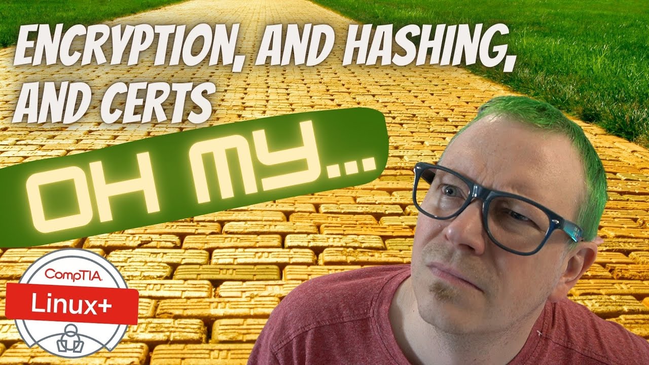 Understanding Encryption, Hashing, and Digital Signatures (Linux+ Objective 2.1.1)