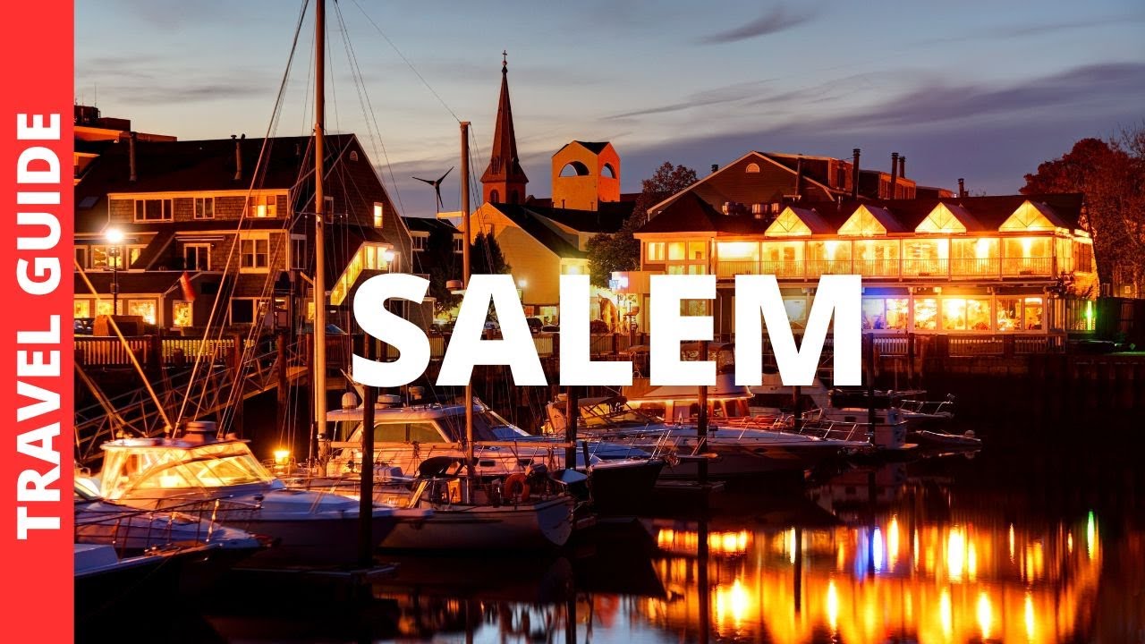 Salem MA Travel Guide: 17 Top Things to Do 🏙️