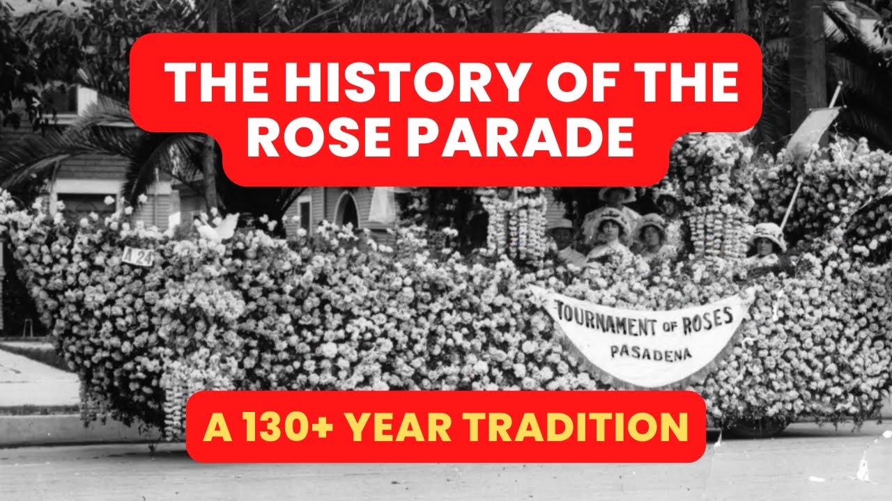 History of the Rose Parade 🌹
