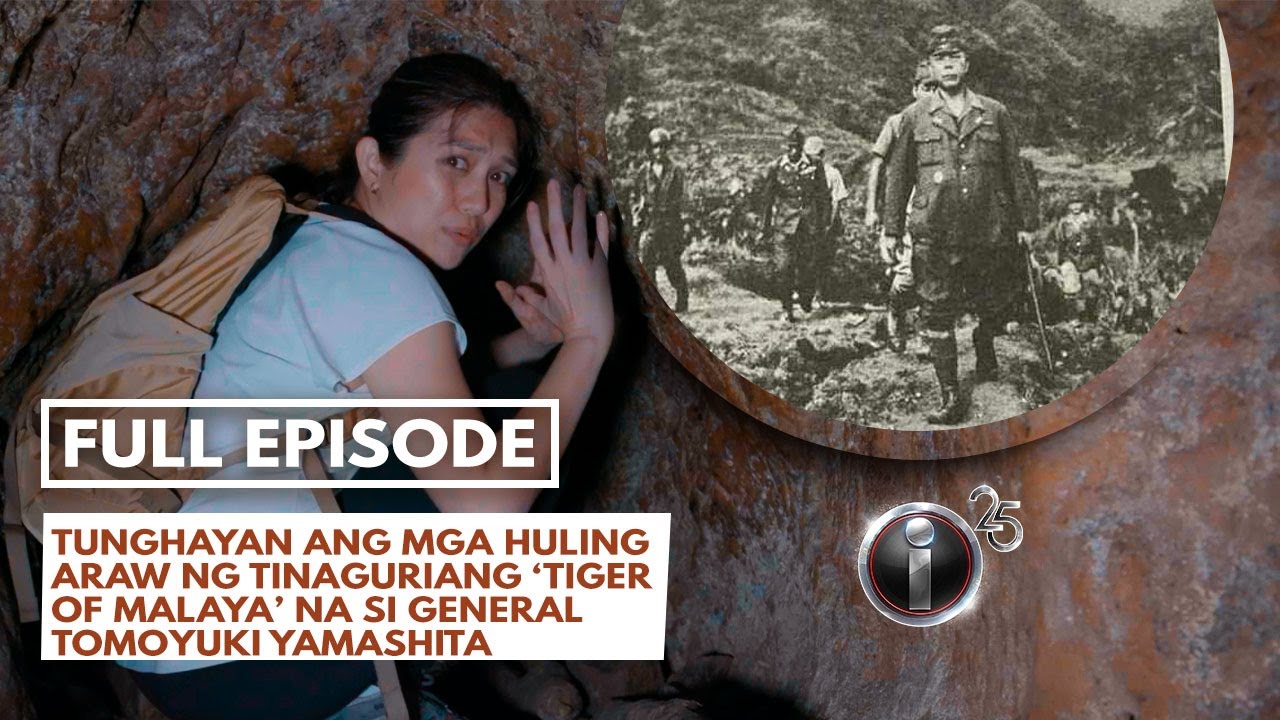 The Last Days of Yamashita: Uncovering the Legend of the Hidden Treasure | Mav Gonzales' I-Witness