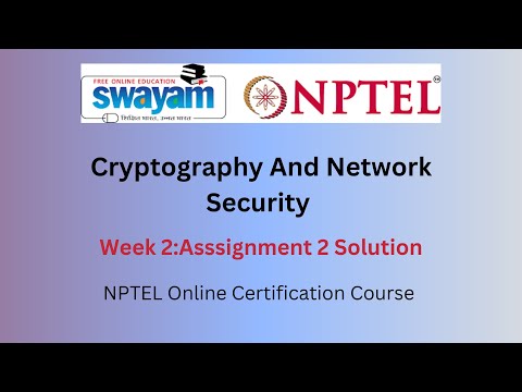 Cryptography and Network Security | Week 2 Answers 2025 (April) | NPTEL 2025 | Swayam** 🔐🚀