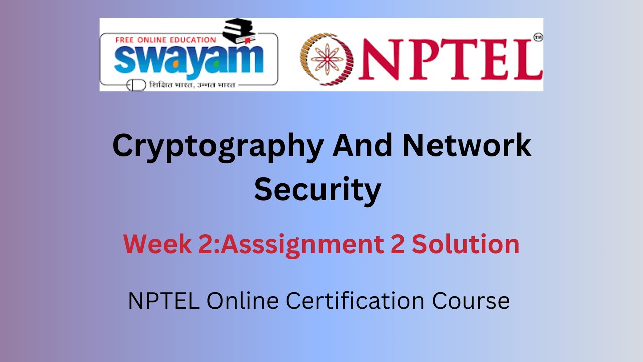 Cryptography & Network Security Week 2 Solutions 2025 | NPTEL & Swayam 📚