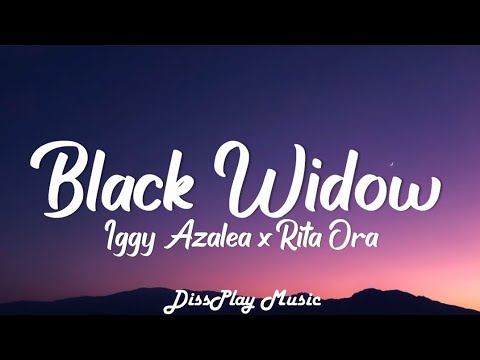 Iggy Azalea ft. Rita Ora - Black Widow Lyrics 🎶