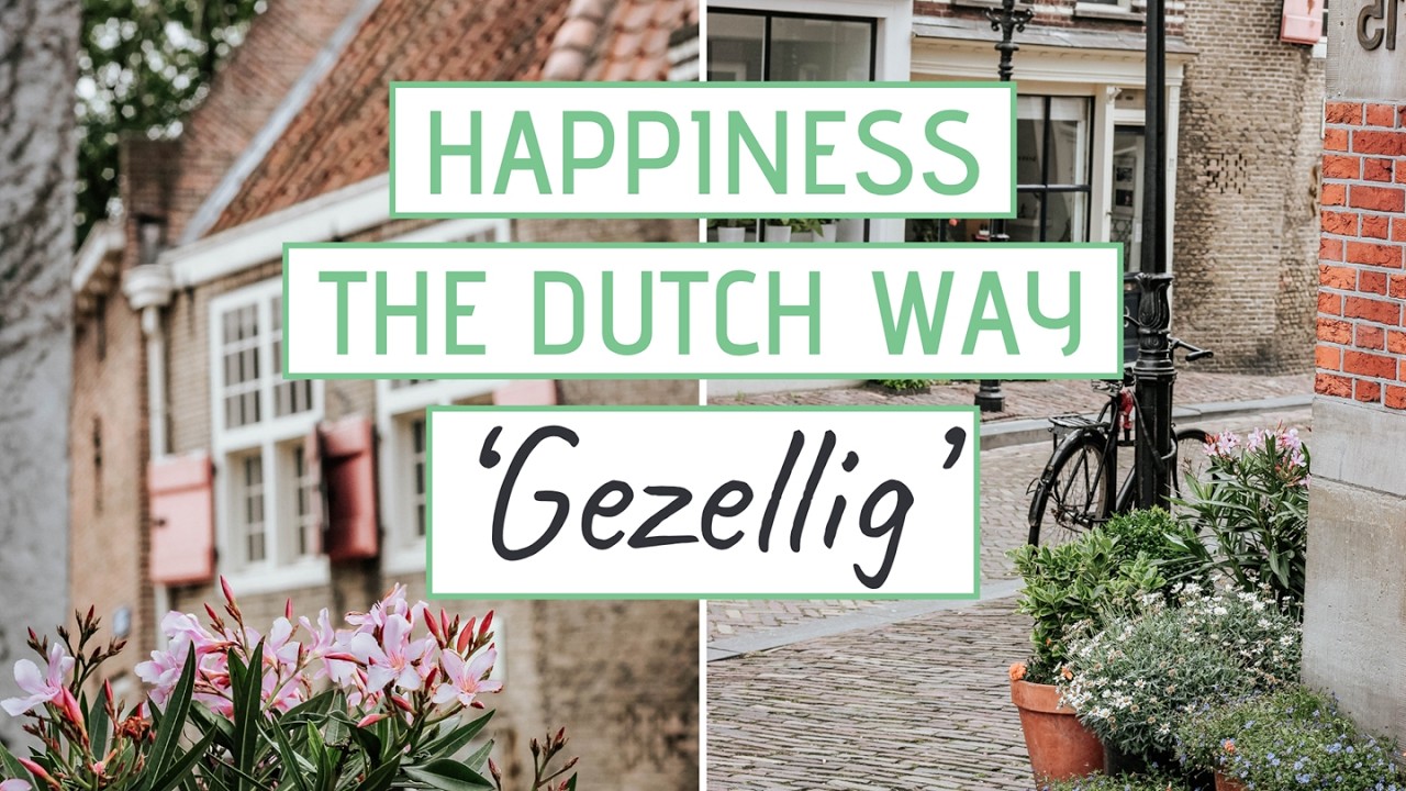 10 Dutch Habits for a Happier, Calmer Life 🇳🇱