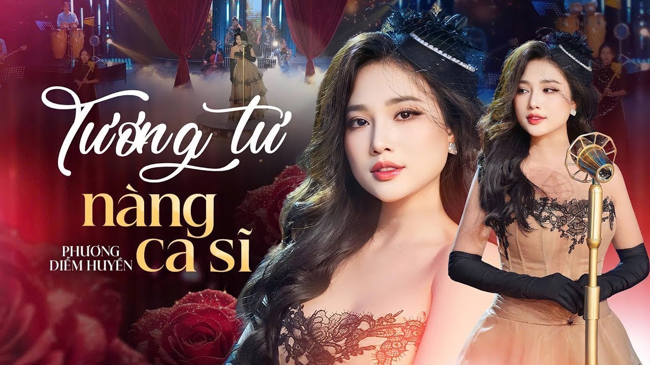 Tương Tư Nàng Ca Sĩ - Phương Diễm Huyền 🎶