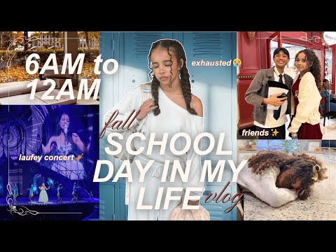 6AM to 12AM SCHOOL DAY VLOG ✨ | realistic day in my life + LAUFEY CONCERT!! 🎻✨