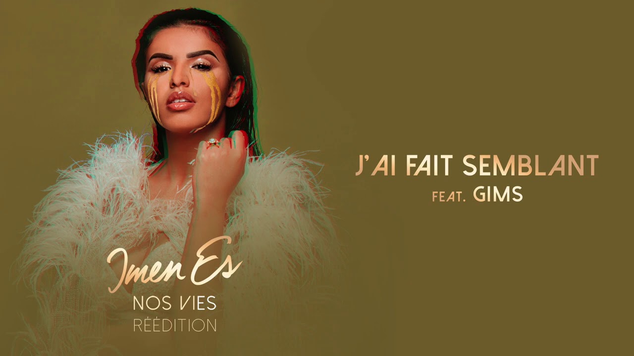 Imen Es feat. GIMS - J'ai fait semblant (Audio Officiel) 🎶