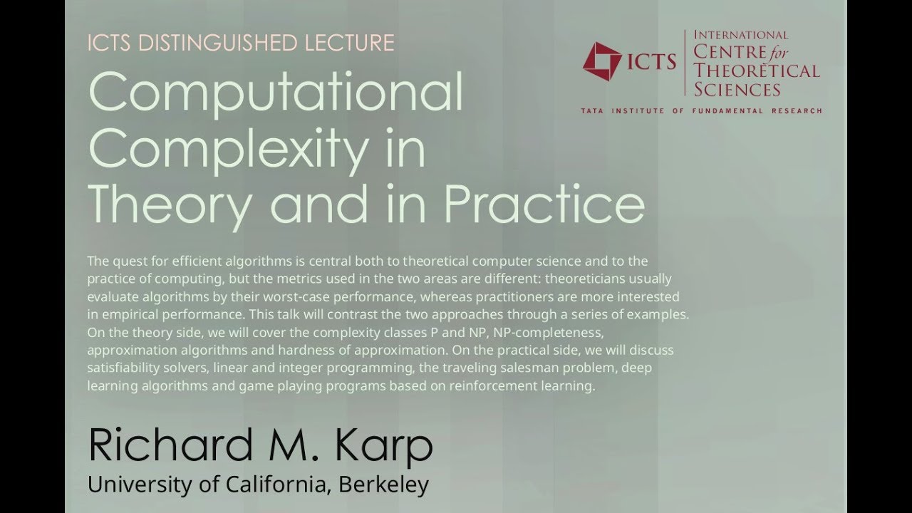 Understanding Computational Complexity: Theory & Practical Insights by Richard M. Karp 🧠
