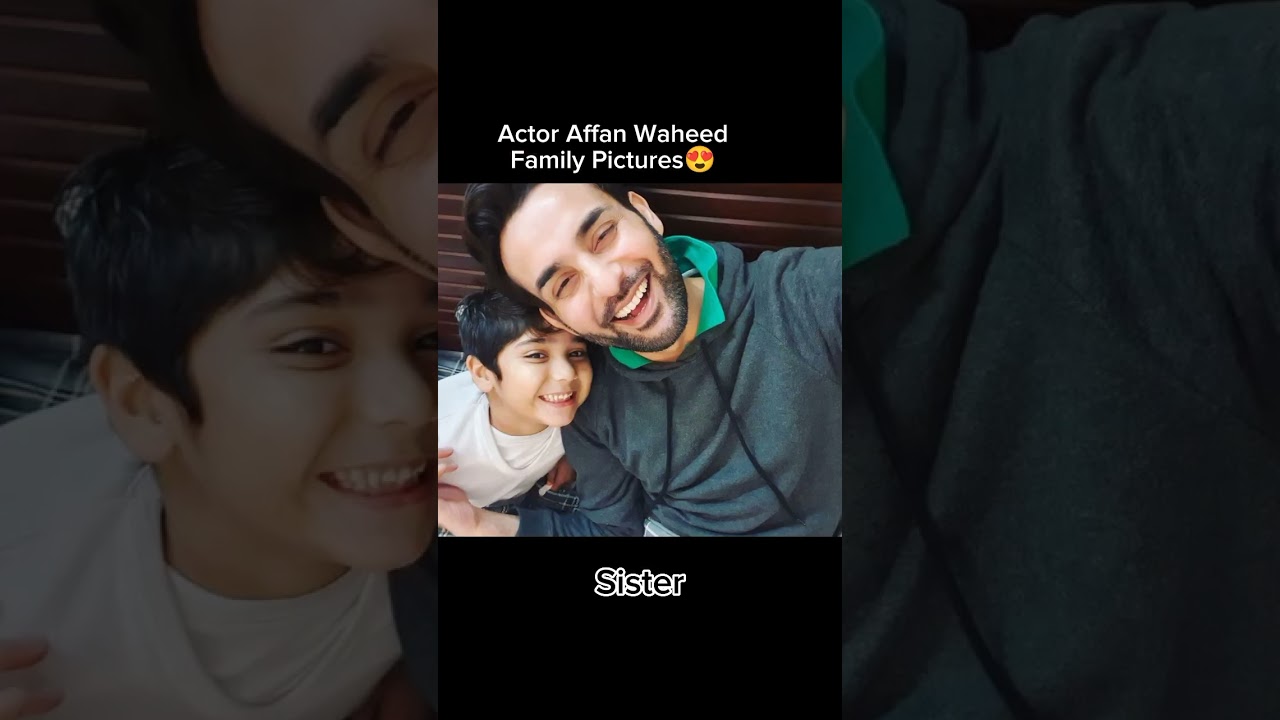 Affan Waheed's Lovely Family Moments😍