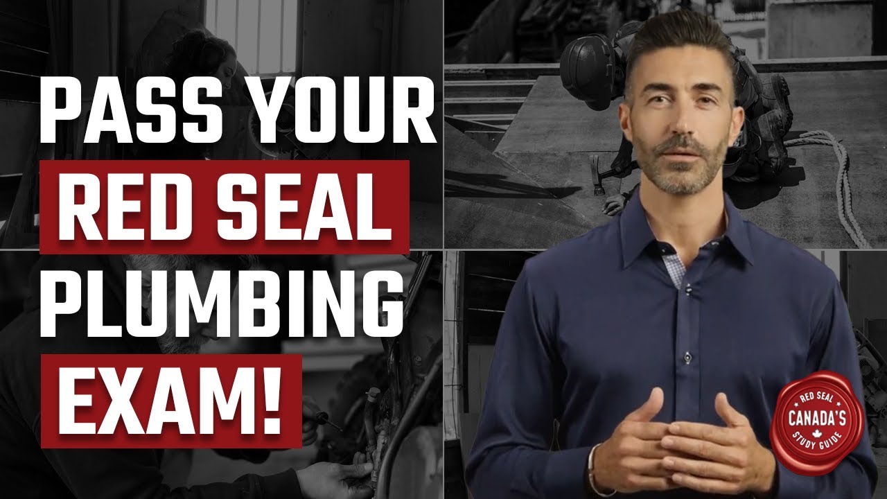 How to Pass the Plumbing Red Seal Exam | Smart Prep for Canadian Tradespeople