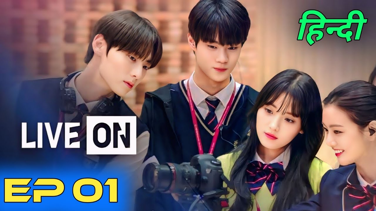 Live On Episode 01 Hindi Dubbed | Exciting Korean Drama Series
